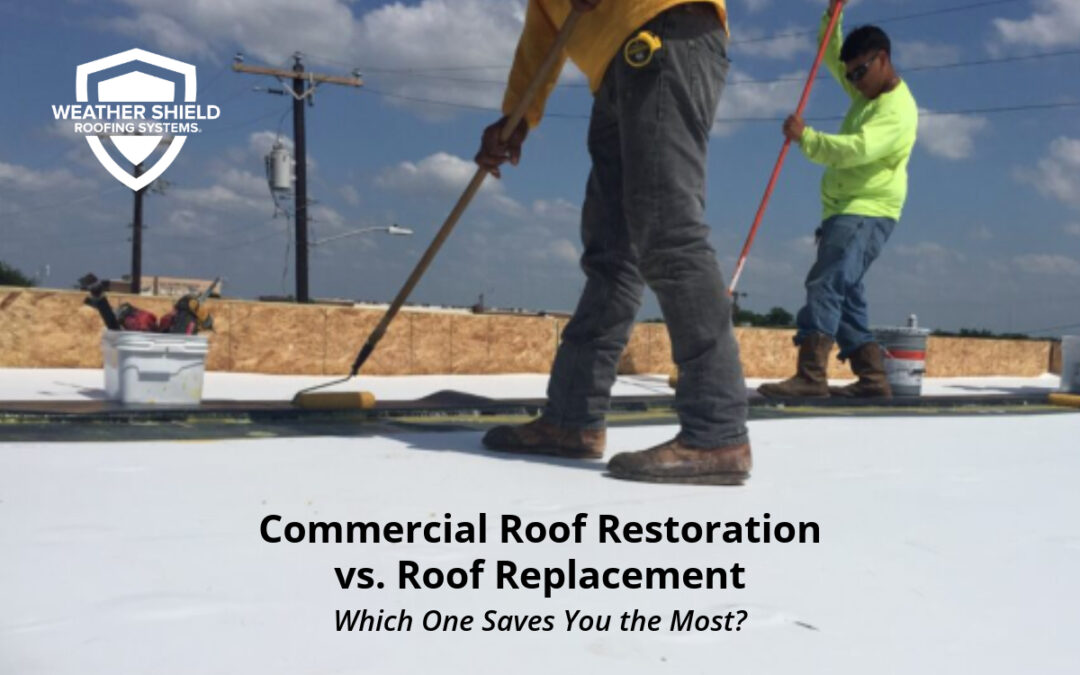 Commercial Roof Restoration vs. Roof Replacement