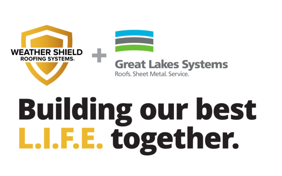 Weather Shield Roofing Systems and Great Lakes Systems Announce Merger