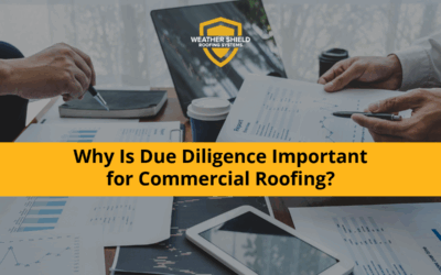 Why Is Due Diligence Important for Commercial Roofing