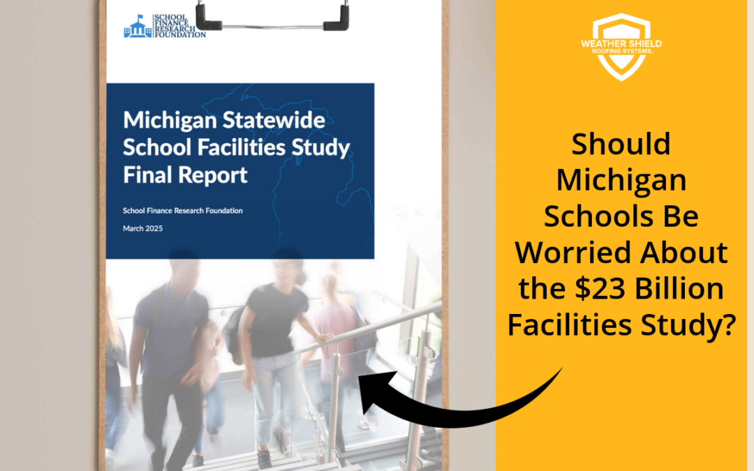 Should Michigan Schools Be Worried About the $23 Billion Facilities Study? 
