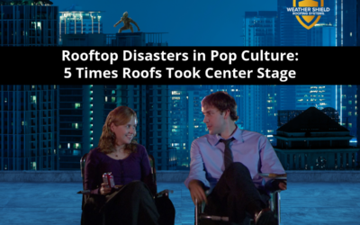 Rooftop Disasters in Pop Culture: 5 Times Roofs Took Center Stage