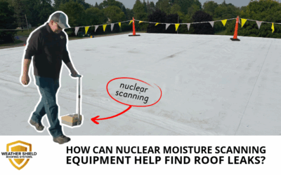 How Can Nuclear Moisture Scanning Equipment Help Find Roof Leaks?