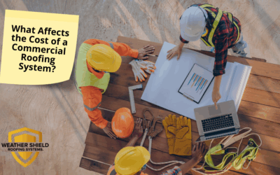 What Affects the Cost of a Commercial Roofing System? 