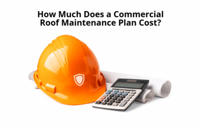 How Much Does a Commercial Roof Maintenance Plan Cost? 