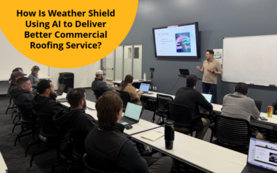 How Is Weather Shield Using AI to Deliver Better Commercial Roofing Service?