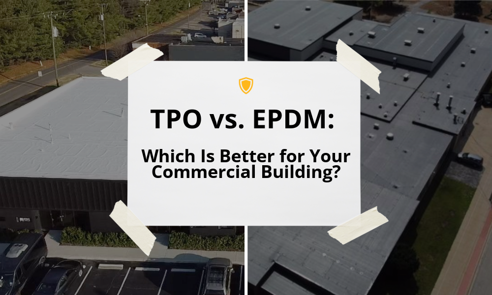 TPO vs. EPDM: Which Is Better for Your Commercial Building?