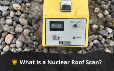 What is a Nuclear Roof Scan? 