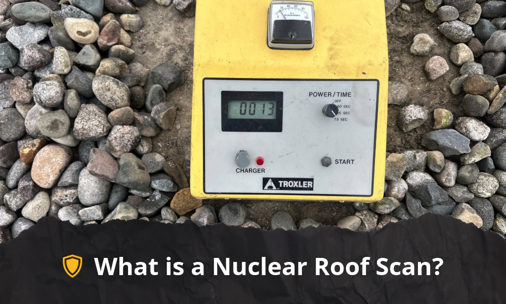 What is a Nuclear Roof Scan? 