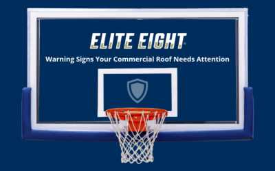 The Elite Eight Warning Signs Your Commercial Roof Needs Attention