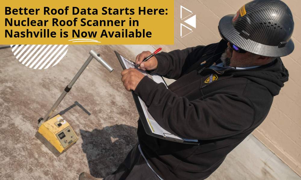 Better Roof Data Starts Here: Nuclear Roof Scanner in Nashville is Now Available 