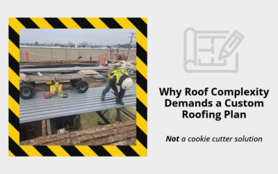 Why Roof Complexity Demands a Custom Roofing Plan