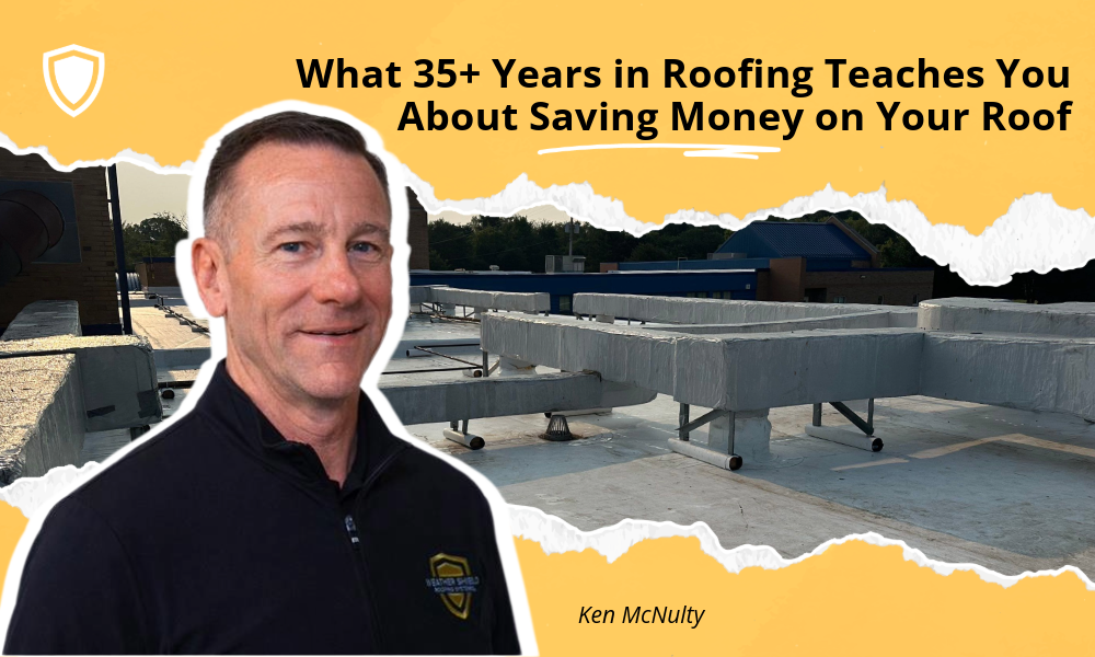 What 35+ Years in Roofing Teaches You About Saving Money on Your Roof 