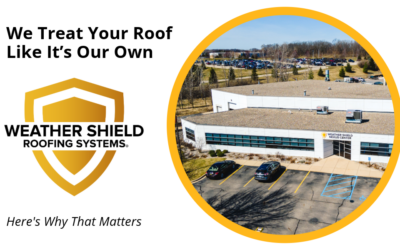 Why We Treat Your Roof Like It’s Our Own
