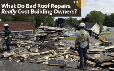 What Do Bad Roof Repairs Really Cost Building Owners?
