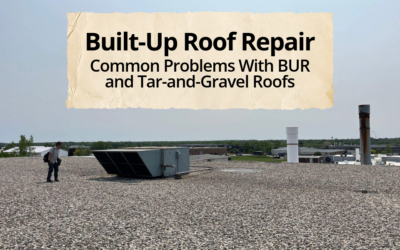 Built-Up Roof Repair: Common Problems With BUR and Tar-and-Gravel Roofs 