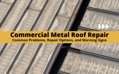 Commercial Metal Roof Repair: Common Problems, Repair Options and Warning Signs 